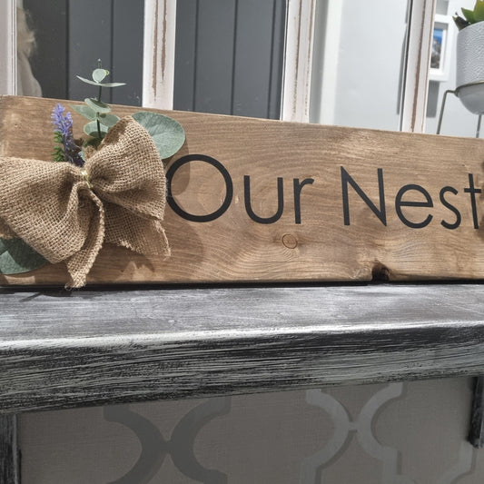 OUR NEST  Wooden Sign with hessian bow