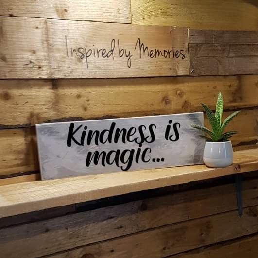 Kindness is Magic Wooden Sign